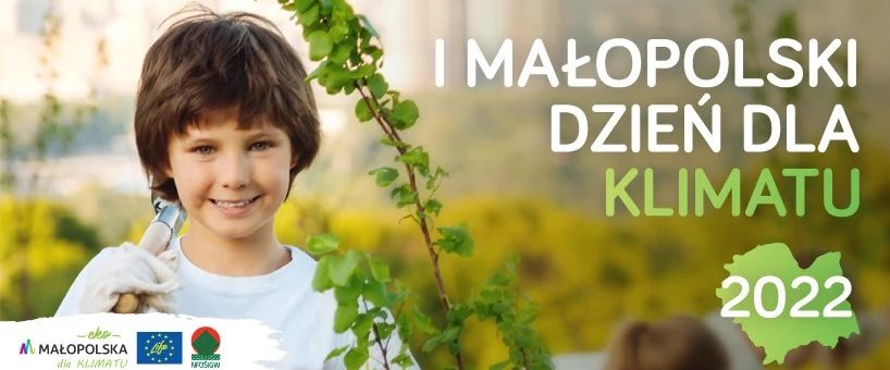 I Małopolski Dzień dla Klimatu.