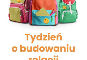 Tydzień o budowaniu relacji